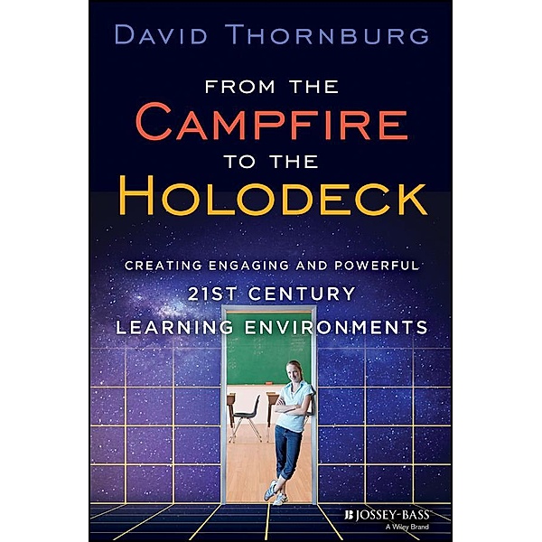 From the Campfire to the Holodeck, David Thornburg
