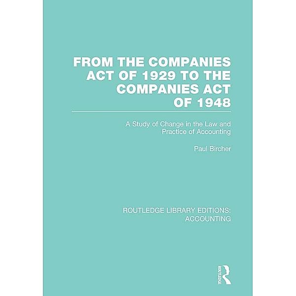 From the Companies Act of 1929 to the Companies Act of 1948 (RLE: Accounting), Paul Bircher