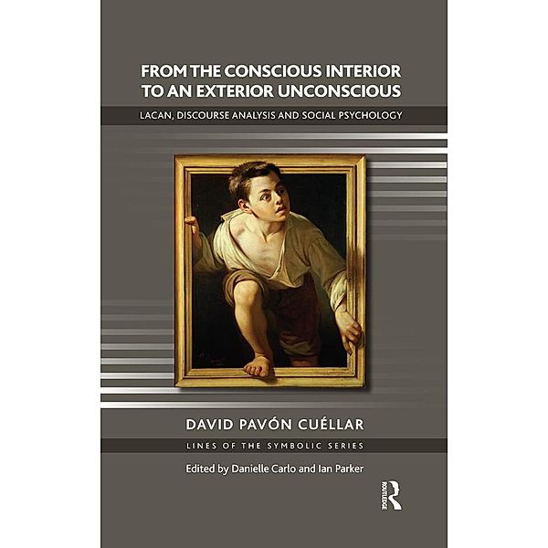 From the Conscious Interior to an Exterior Unconscious, David Pavon Cuellar