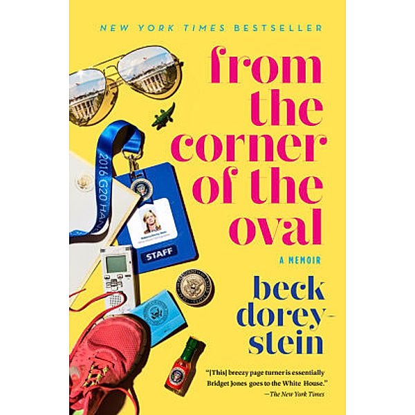 From the Corner of the Oval, Beck Dorey-Stein