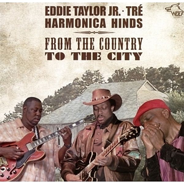 From The Country To The City, Eddie Taylor Jr.Tr & Harmonica Hinds