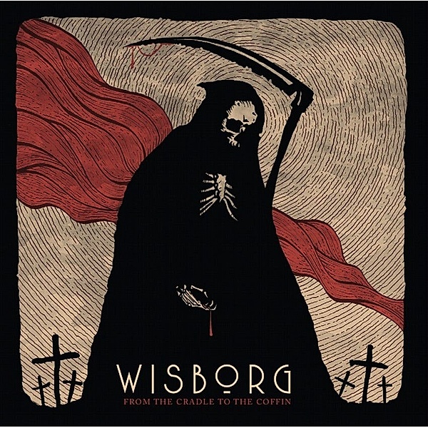 From The Cradle To The Coffin (Lp), Wisborg