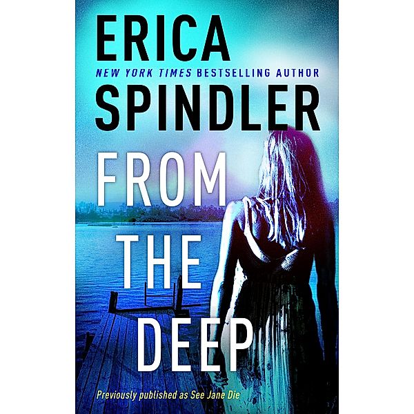 From the Deep, Erica Spindler