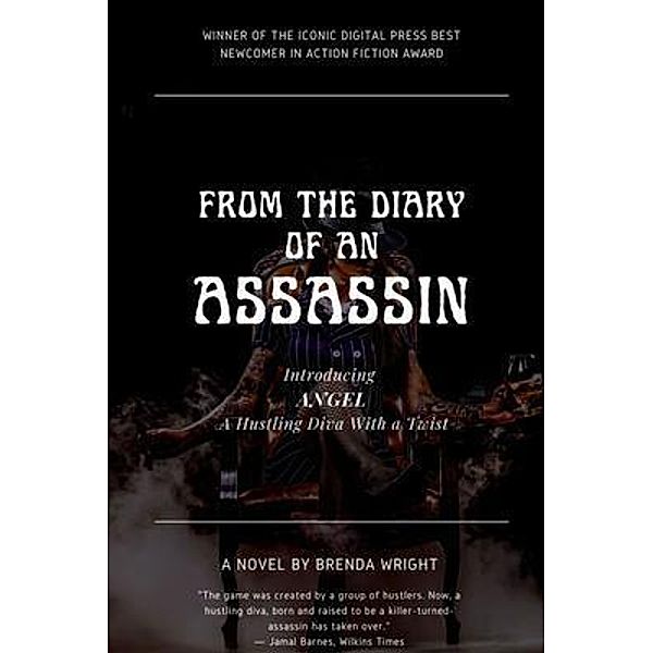 From The Diary of an Assassin / Brenda Wright, Brenda Wright