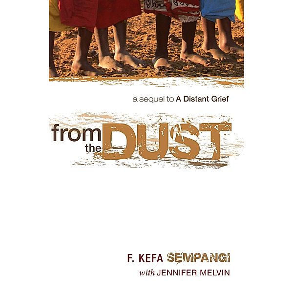 From the Dust, F. Kefa Sempangi, Jennifer Melvin