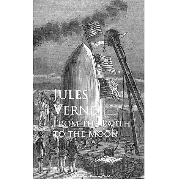 From the Earth to the Moon, Jules Verne