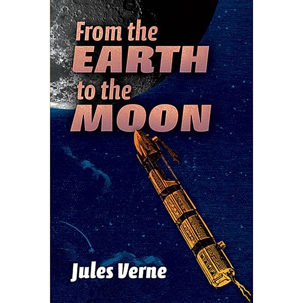 From the Earth to the Moon, Jules Verne