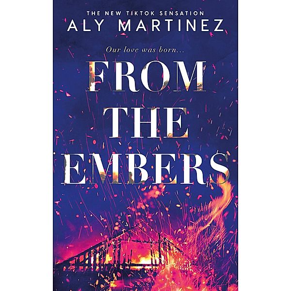 From the Embers, Aly Martinez