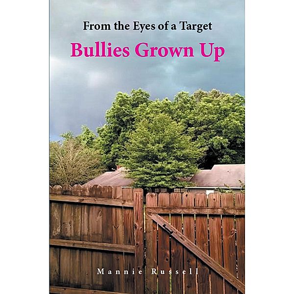 From the Eyes of a Target, Mannie Russell