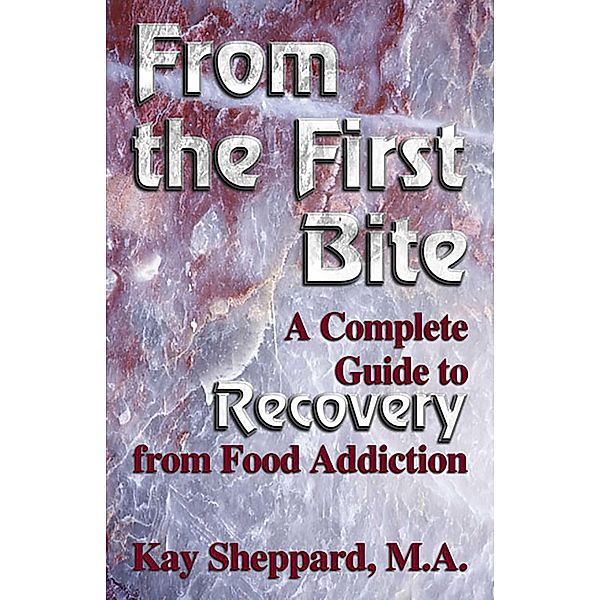 From the First Bite, Kay Sheppard