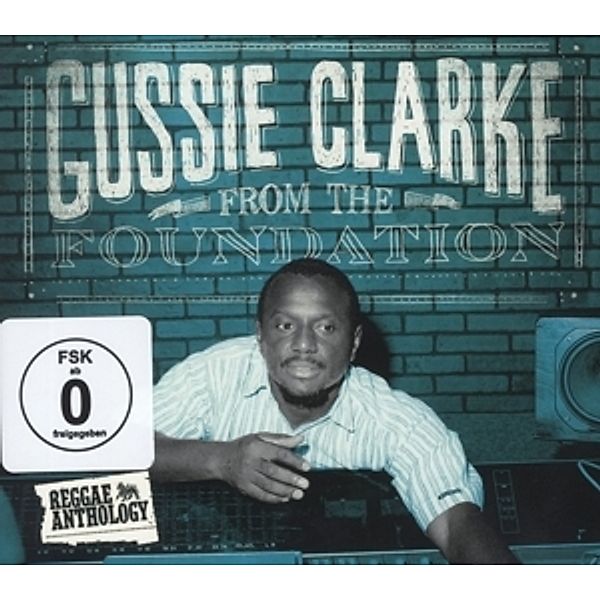 From The Foundation (2cd+Dvd), Gussie Clarke