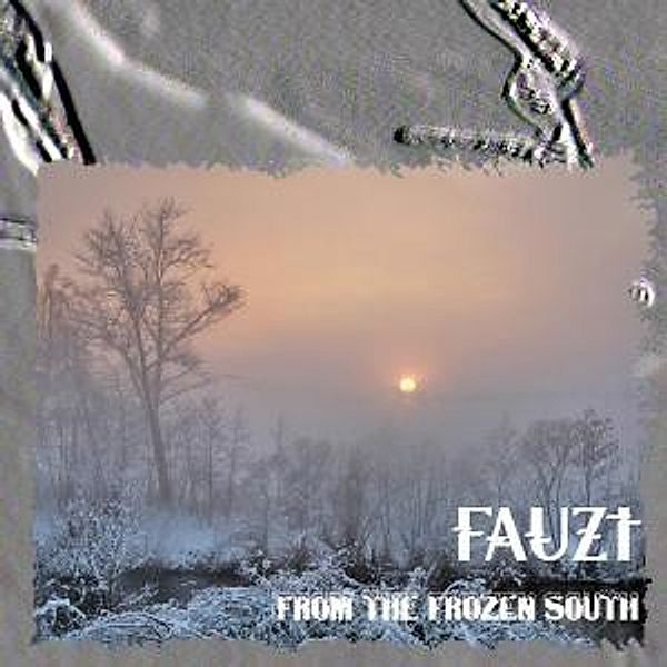 From The Frozen South, Fauz't (Faust & Z'ev)
