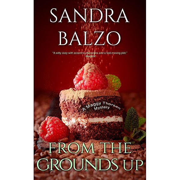 From The Grounds Up, Sandra Balzo