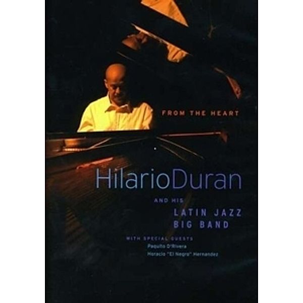 From The Heart, Hilario & His Latin Jazz Band Durán
