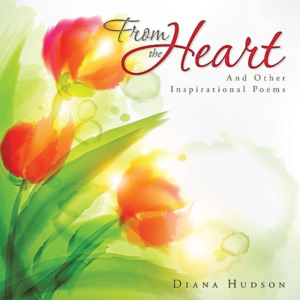 From the Heart, Diana Hudson