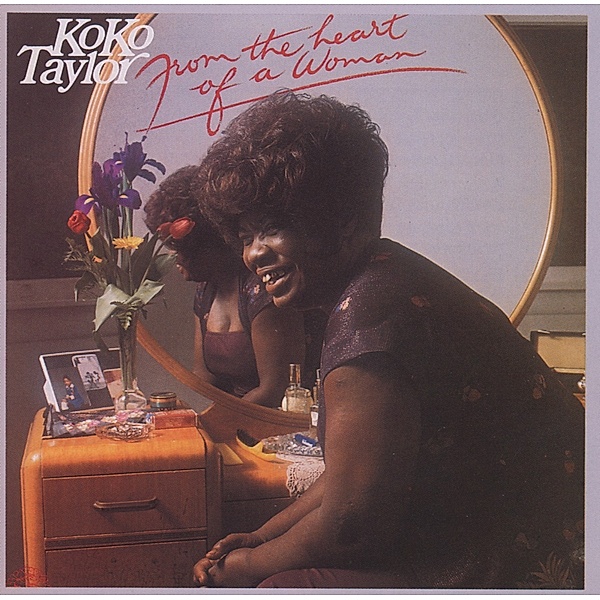 From The Heart Of A Woman, Koko Taylor