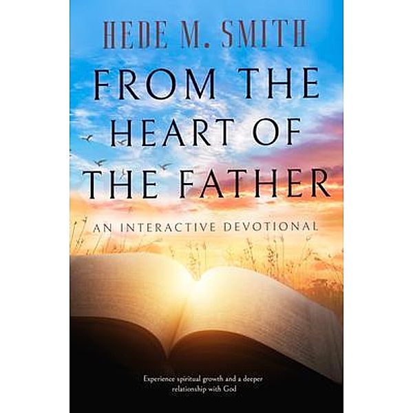 From the Heart of the Father, Hede M. Smith, Kadesha Powell