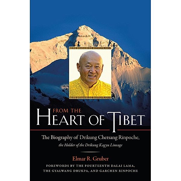 From the Heart of Tibet, Elmer R. Gruber