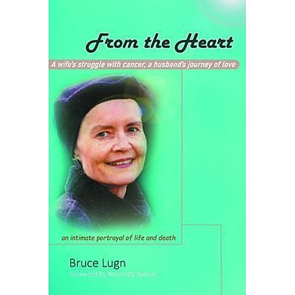 From the Heart / Stratton Press, Bruce Lugn