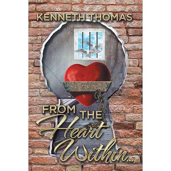 From the Heart Within . . ., Kenneth Thomas