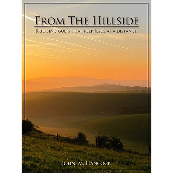 From the Hillside, John M. Hancock