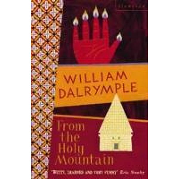 From The Holy Mountain, William Dalrymple