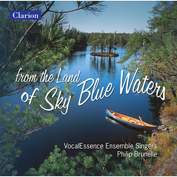 From The Land Of Sky Blue Waters, VocalEssence Ensemble Singers