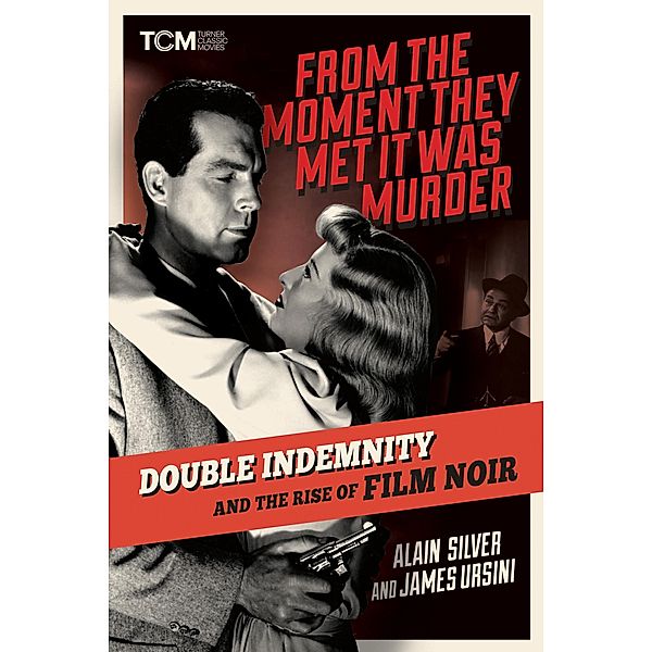 From the Moment They Met It Was Murder, Alain Silver, James Ursini