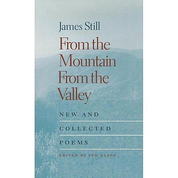 From the Mountain, from the Valley, James Still