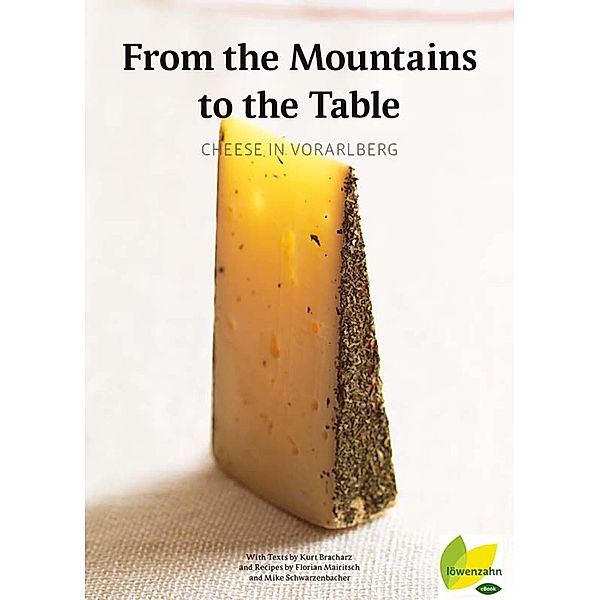 From the Mountains to the Table, Kurt Bracharz