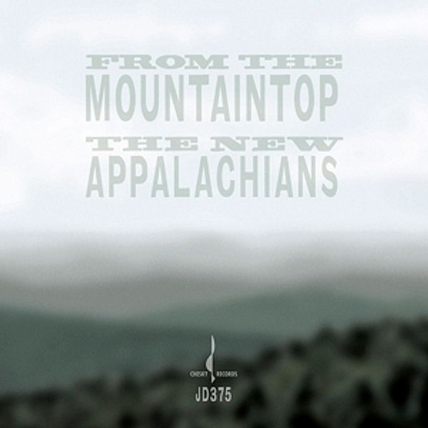 From The Mountaintop, The New Appalachians