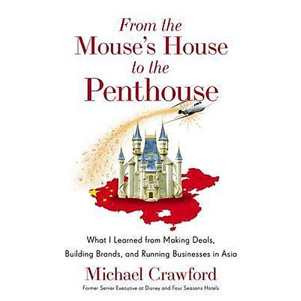 From the Mouse's House to the Penthouse, Michael Crawford