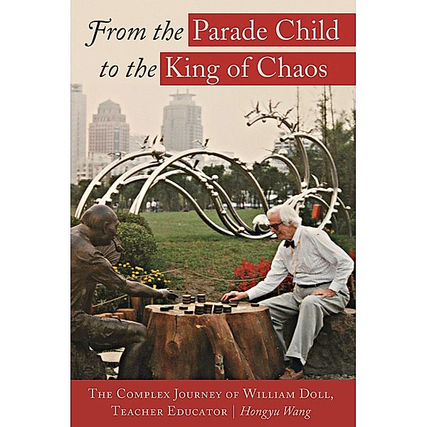 From the Parade Child to the King of Chaos / Complicated Conversation Bd.49, Hongyu Wang