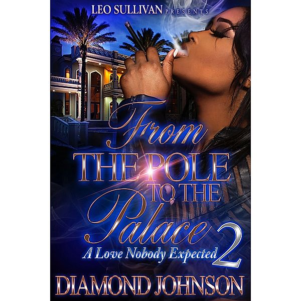 From the Pole to the Palace 2 / From the Pole to the Palace Bd.2, Diamond Johnson