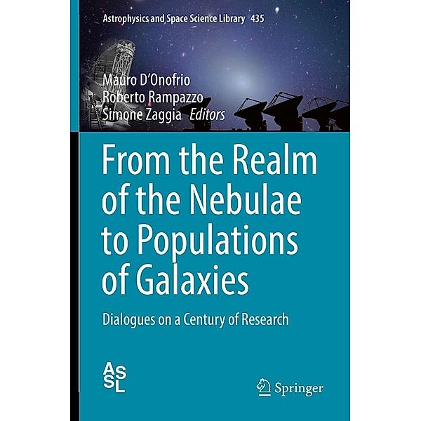 From the Realm of the Nebulae to Populations of Galaxies / Astrophysics and Space Science Library Bd.435