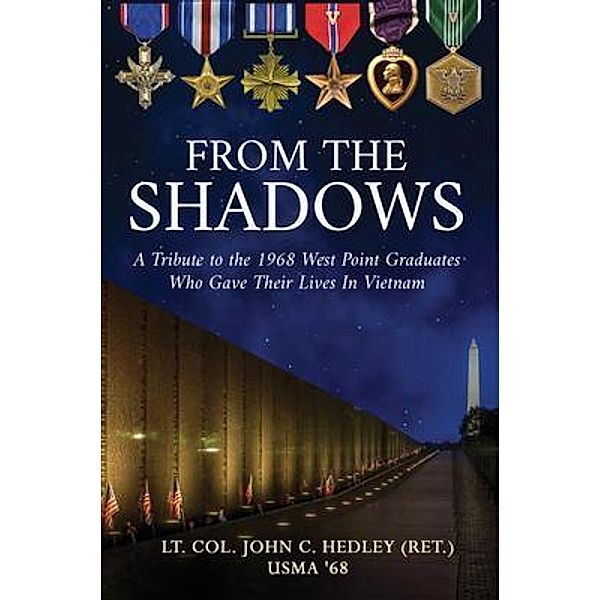 From the Shadows, Lt. Col. John Hedley (Ret.