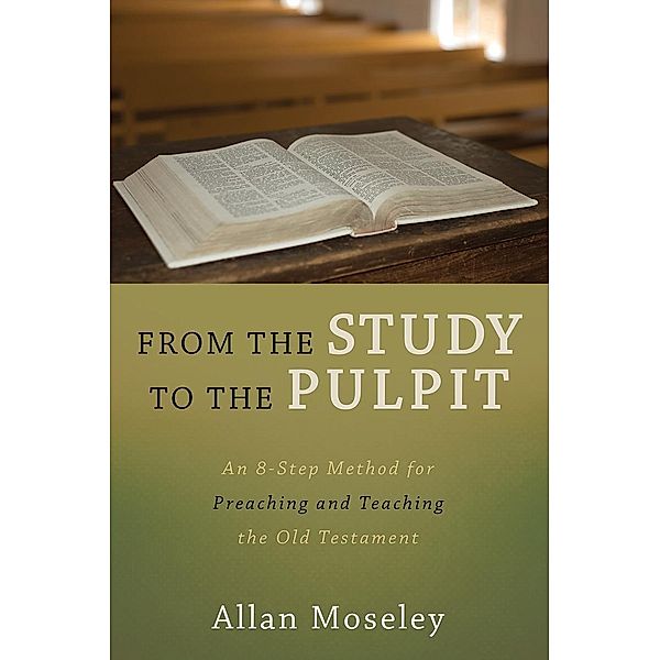 From the Study to the Pulpit, Allan Moseley