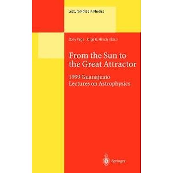 From the Sun to the Great Attractor / Lecture Notes in Physics Bd.556