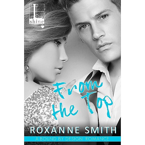 From the Top / Bound by Design Bd.3, Roxanne Smith