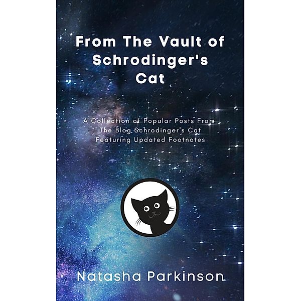 From The Vault of Schrodinger's Cat, Natasha Parkinson