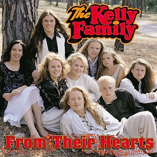 From Their Hearts, The Kelly Family