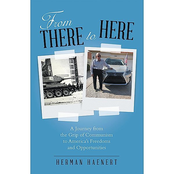 From There to Here, Herman Haenert