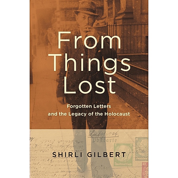 From Things Lost, Shirli Gilbert