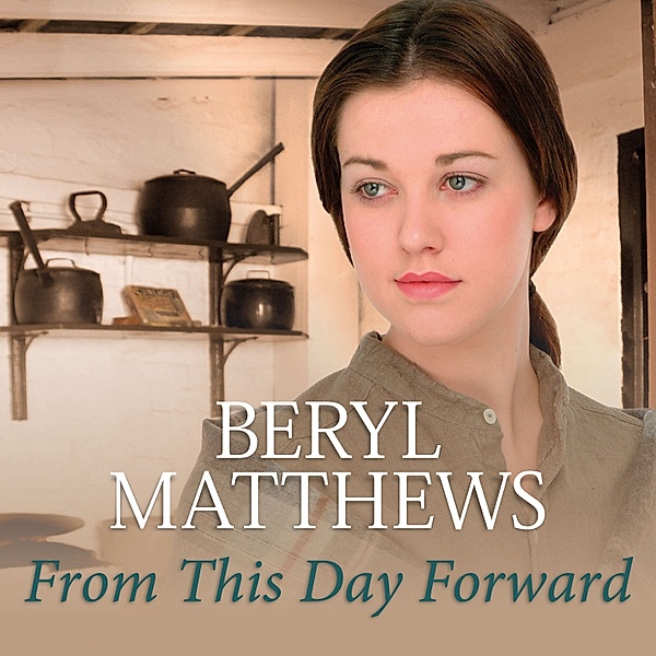 From This Day Forward, Beryl Matthews