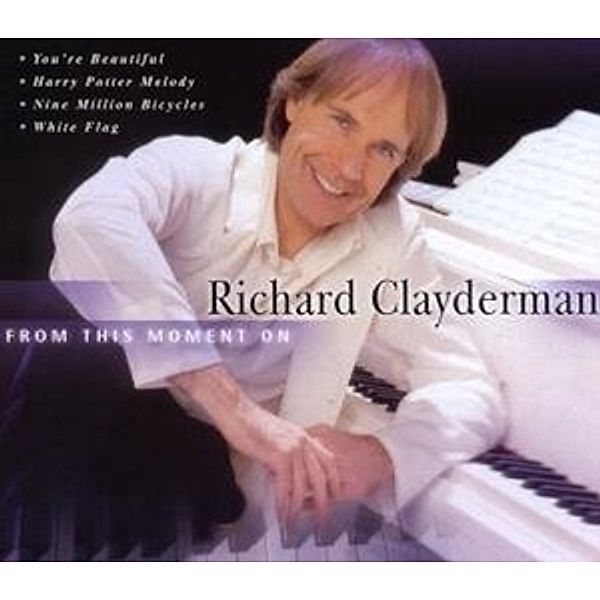 From this moment on, Richard Clayderman