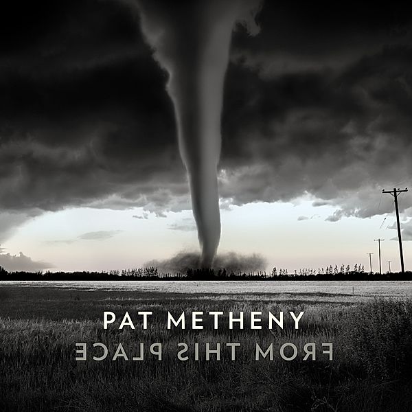 From This Place, Pat Metheny