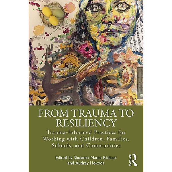 From Trauma to Resiliency