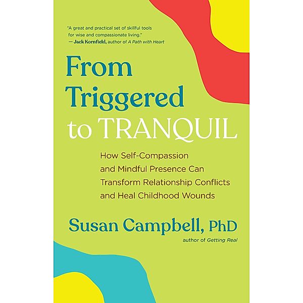 From Triggered to Tranquil, Susan Campbell