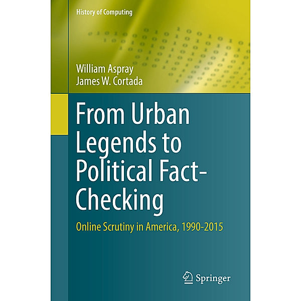 From Urban Legends to Political Fact-Checking, William Aspray, James W. Cortada