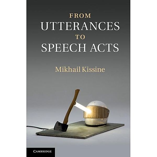 From Utterances to Speech Acts, Mikhail Kissine